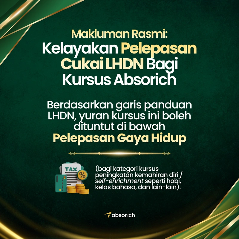 Program dan courses absorich layak pelepasan cukai